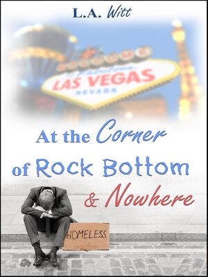 cover image of At the Corner of Rock Bottom & Nowhere